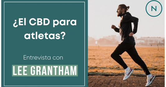 CBD para atletas: Entrevista con Lee Grantham