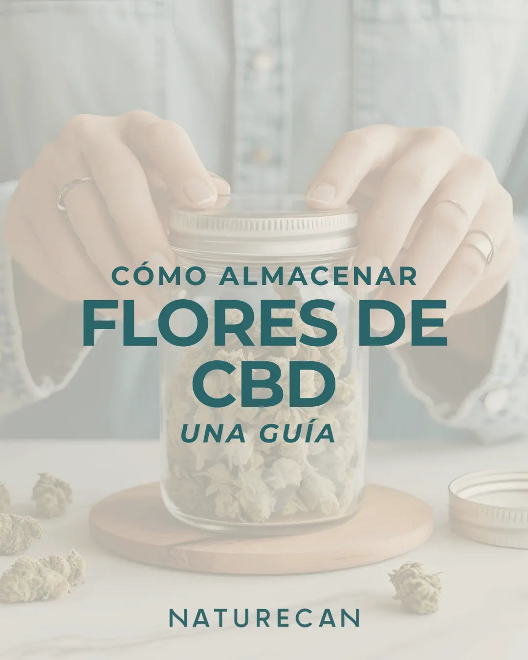 How to store CBD flowers.